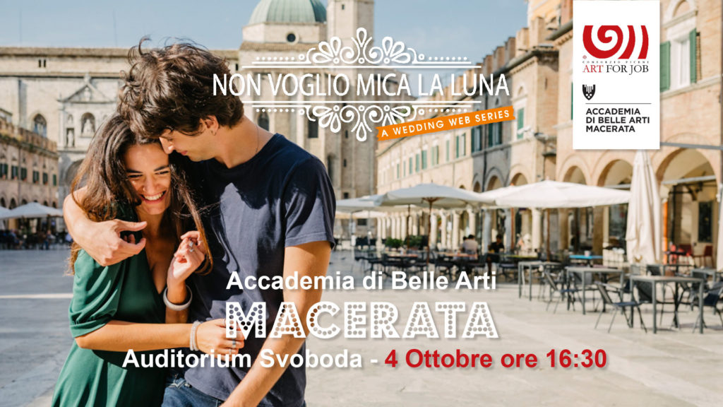 Non voglio mica la luna Accademia Belle Arti Macerata